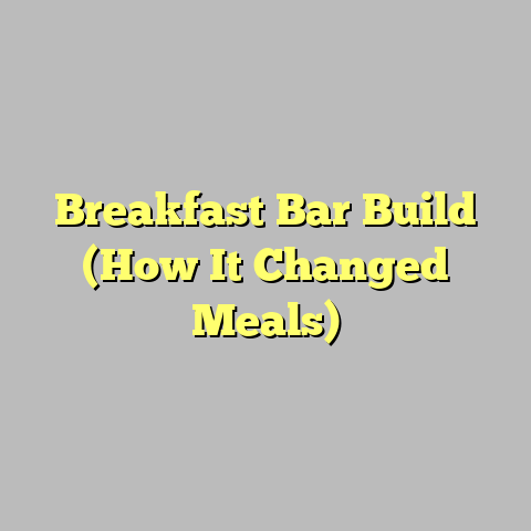 Breakfast Bar Build (How It Changed Meals)