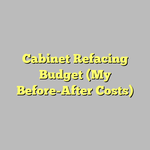 Cabinet Refacing Budget (My Before-After Costs)
