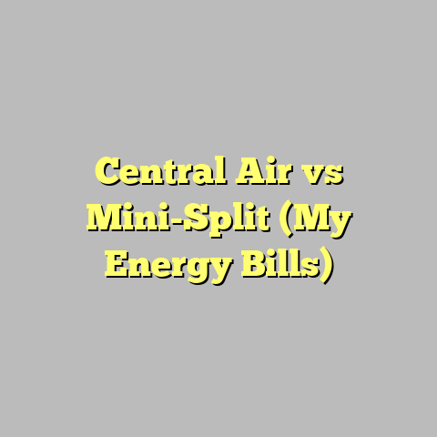 Central Air vs Mini-Split (My Energy Bills)