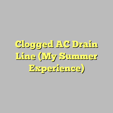 Clogged AC Drain Line (My Summer Experience)