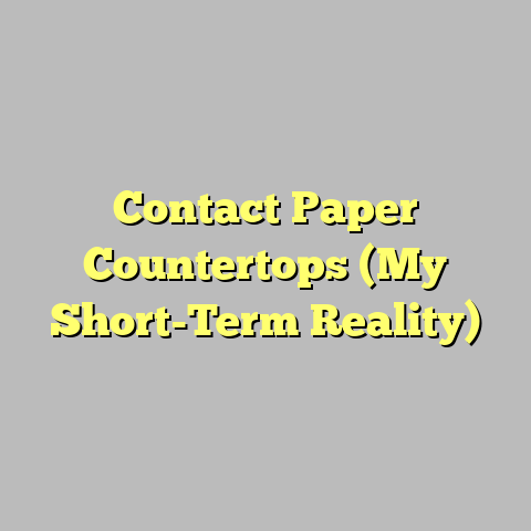 Contact Paper Countertops (My Short-Term Reality)