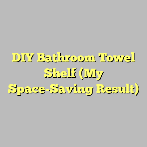 DIY Bathroom Towel Shelf (My Space-Saving Result)