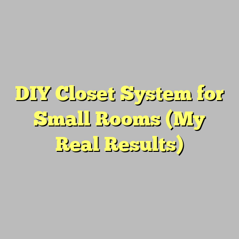 DIY Closet System for Small Rooms (My Real Results)