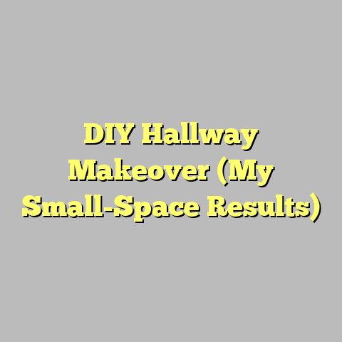 DIY Hallway Makeover (My Small-Space Results)