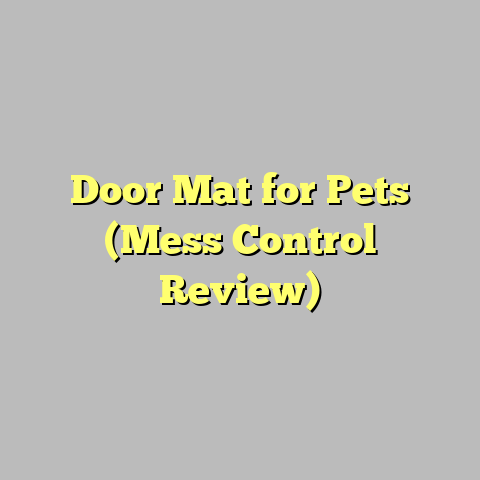 Door Mat for Pets (Mess Control Review)