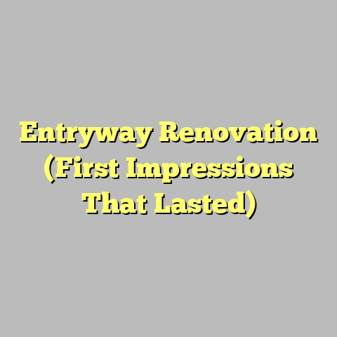 Entryway Renovation (First Impressions That Lasted)