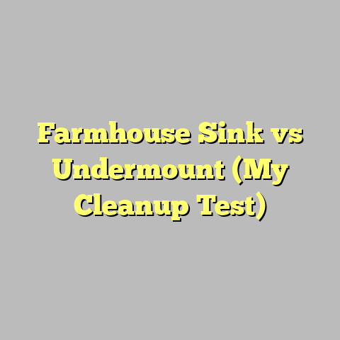 Farmhouse Sink vs Undermount (My Cleanup Test)