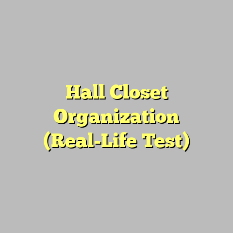 Hall Closet Organization (Real-Life Test)