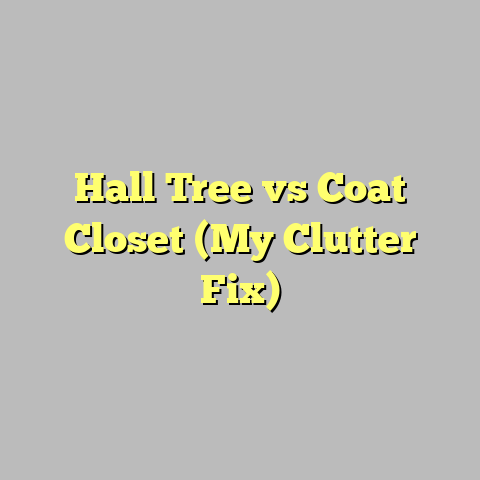 Hall Tree vs Coat Closet (My Clutter Fix)