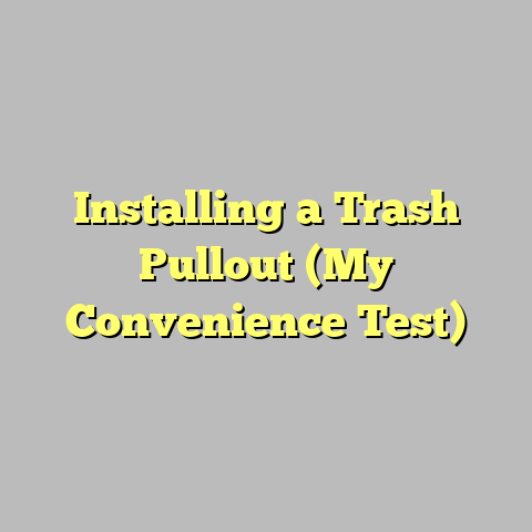 Installing a Trash Pullout (My Convenience Test)