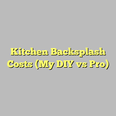 Kitchen Backsplash Costs (My DIY vs Pro)