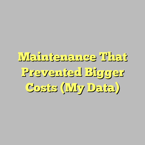 Maintenance That Prevented Bigger Costs (My Data)