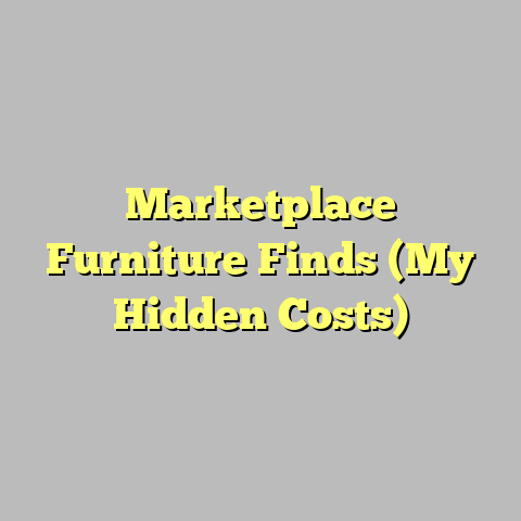 Marketplace Furniture Finds (My Hidden Costs)