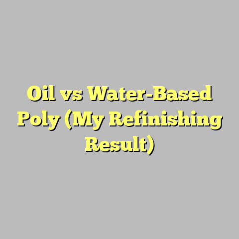 Oil vs Water-Based Poly (My Refinishing Result)