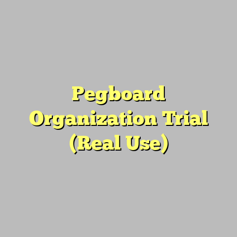 Pegboard Organization Trial (Real Use)