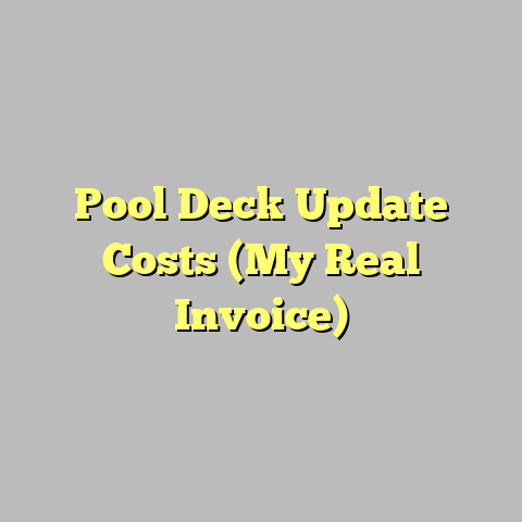 Pool Deck Update Costs (My Real Invoice)