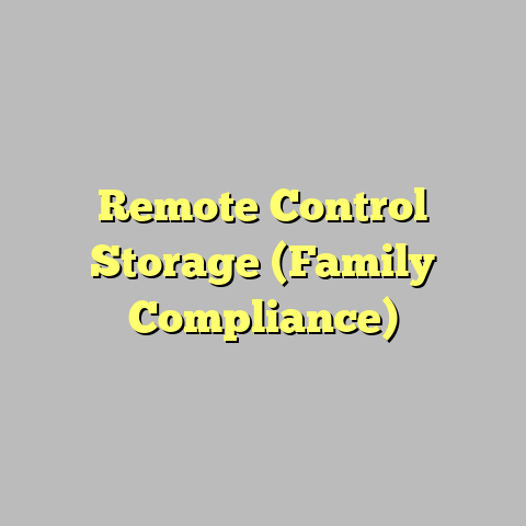 Remote Control Storage (Family Compliance)