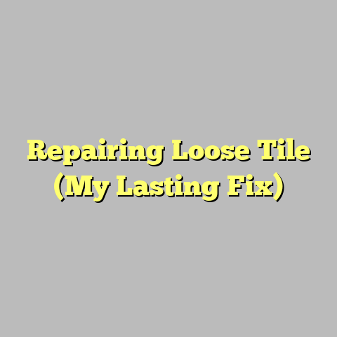Repairing Loose Tile (My Lasting Fix)
