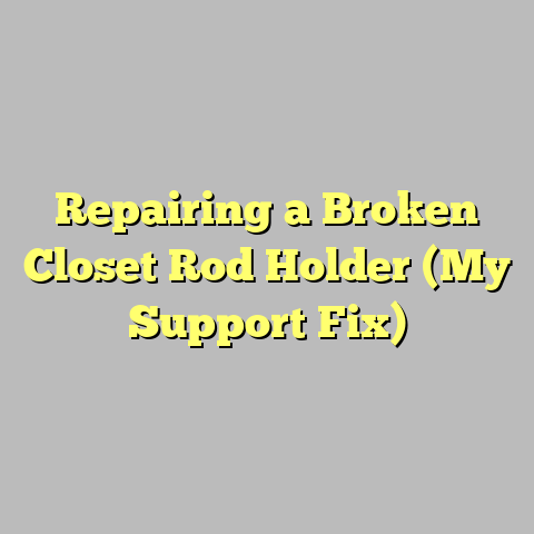 Repairing a Broken Closet Rod Holder (My Support Fix)