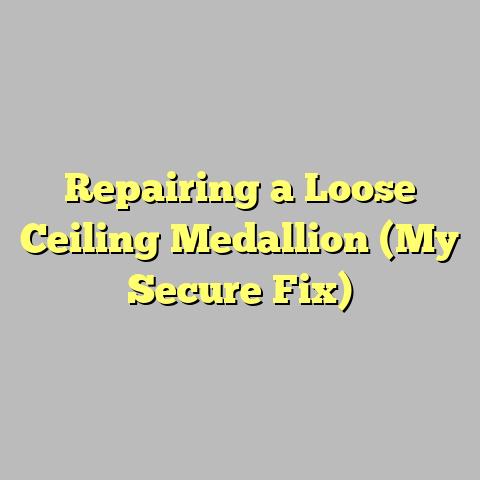 Repairing a Loose Ceiling Medallion (My Secure Fix)