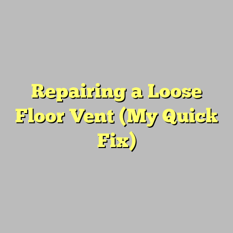 Repairing a Loose Floor Vent (My Quick Fix)