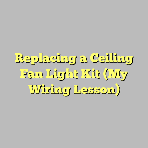 Replacing a Ceiling Fan Light Kit (My Wiring Lesson)