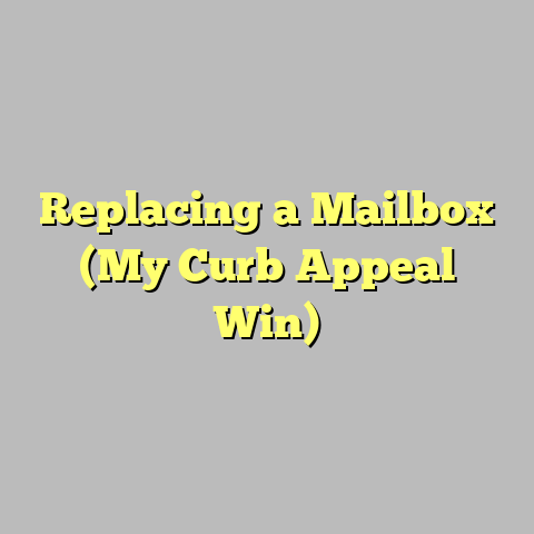 Replacing a Mailbox (My Curb Appeal Win)