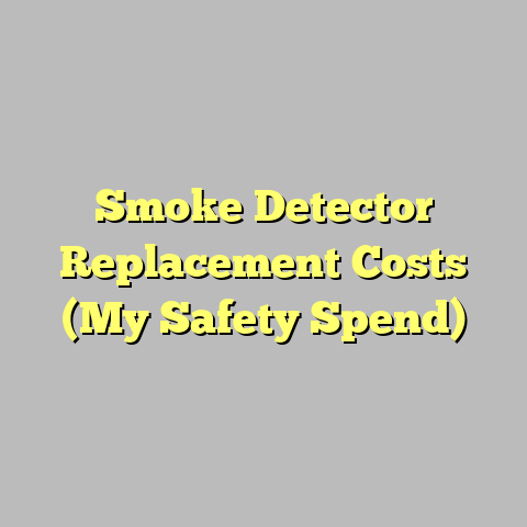 Smoke Detector Replacement Costs (My Safety Spend)