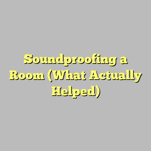 Soundproofing a Room (What Actually Helped)
