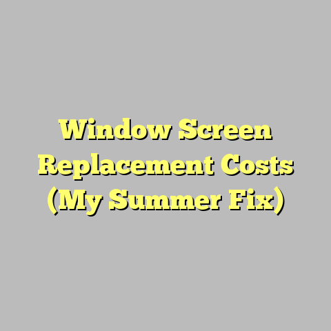 Window Screen Replacement Costs (My Summer Fix)